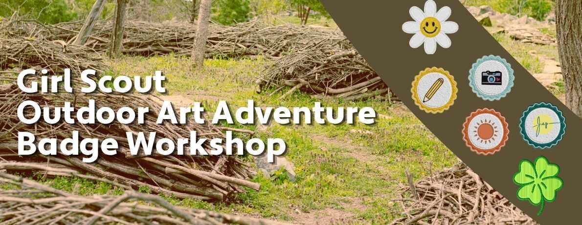 Outdoor Art Adventure Badge Workshop for Girl Scouts
